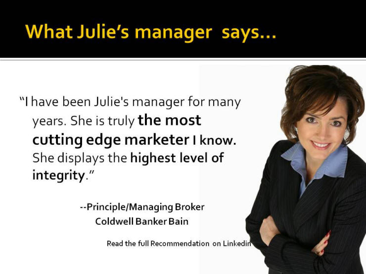 What Julie's Manager Says