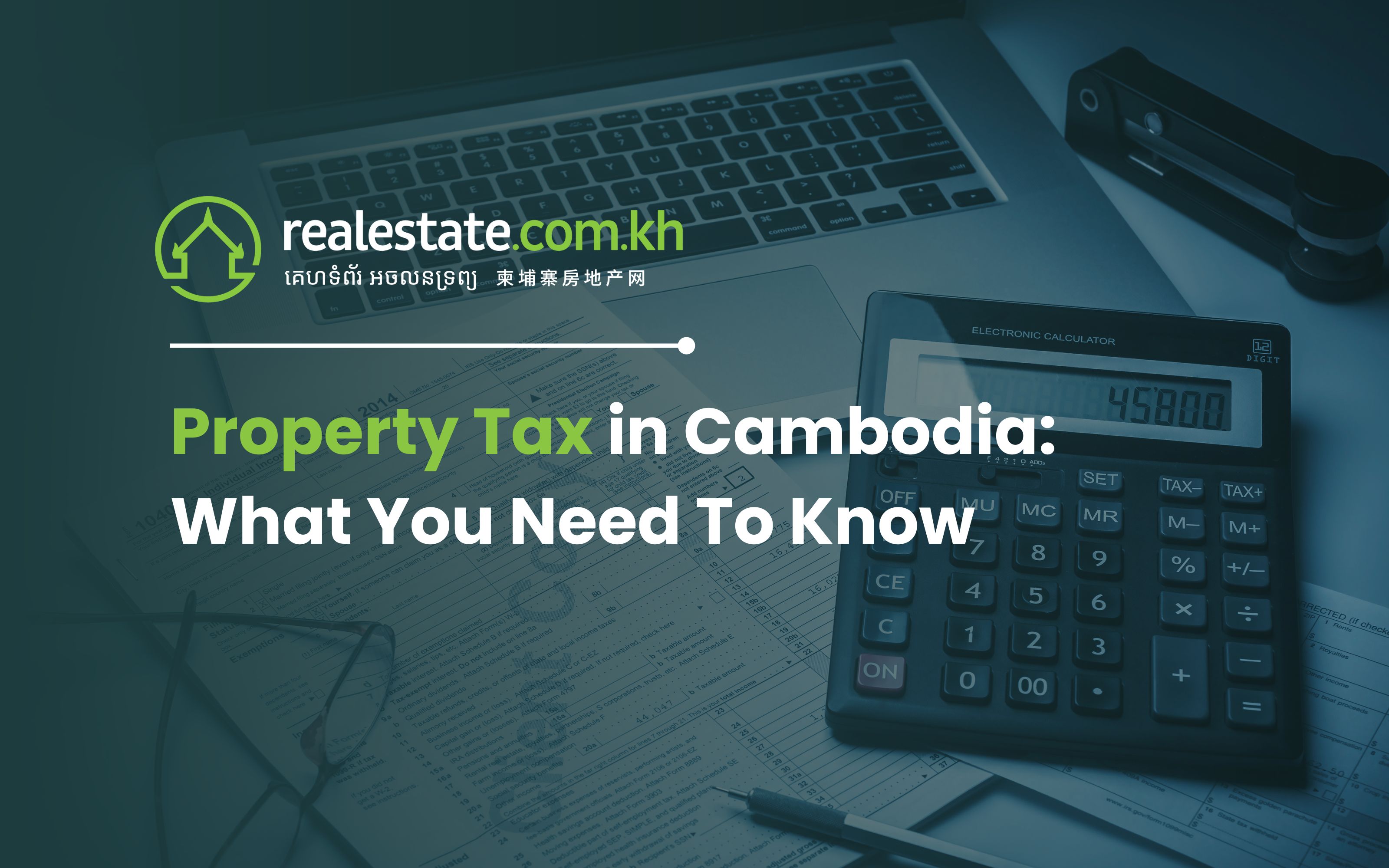 Property Tax in Cambodia: What You Need To Know